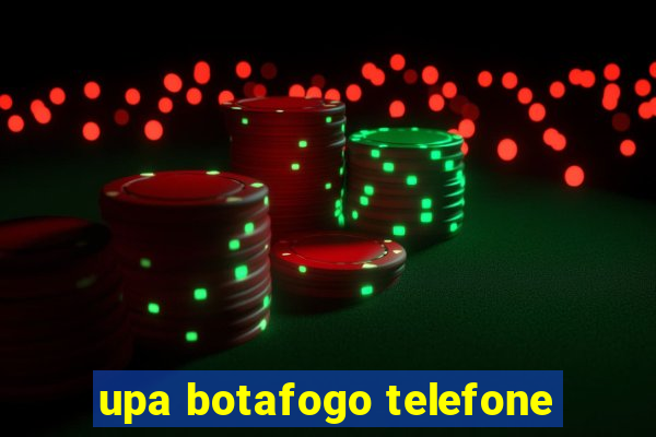 upa botafogo telefone